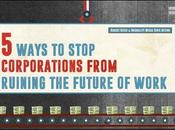 Ways Stop Corporations From Ruining Future Work