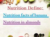 Nutrition Define: Facts Banana Almonds