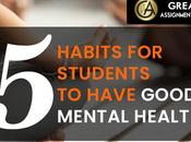 Habits Students Have Good Mental Health