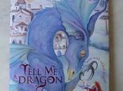Tell Dragon Wonderful Jackie Morris Post