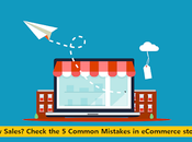 Sales? Check Common Mistakes eCommerce Store