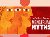 Let’s Bust Some Common Menstruation Myths