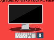 Upgrades Make Your Faster