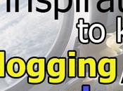 Reasons Inspirations Keep Blogging/vlogging