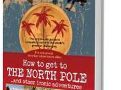 Book Review: North Pole... Other Iconic Adventures
