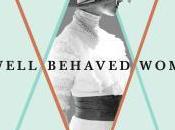 Well-Behaved Woman Disappoints