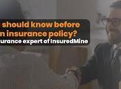 What Should Know Before Buying Insurance Policy?