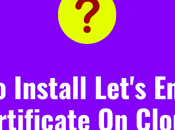 Install Let’s Encrypt Certificate Cloudways Domain
