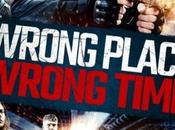 Wrong Place, Time (2021) Movie Review