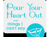 Letting Some Steam with Pour Your Heart Out! #PYHO
