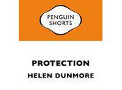Penguin Shorts: 'Protection' Helen Dunmore