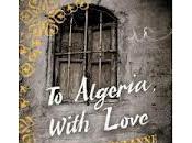 Book Review: Suzanne Ruta's Algeria, with Love"