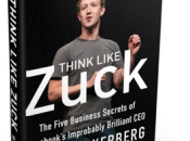 Think Like Zuck: Business Success Secrets from Great Leaders Time