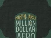 Problem Iamsu! Million Dollar Afro (Mixtape)