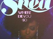 Shea ‘Where Go?’
