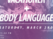 Tickets Vacationer Body Language Just ‘liking’ Facebook [contest]