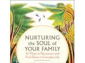Award-Winning Author Renée Trudeau Launches Book: Nurturing Soul Your Family #NurturingFamily