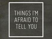 Things Afraid Tell