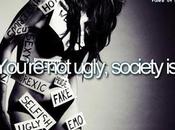 You're Ugly,society