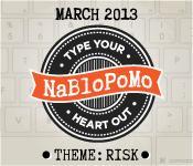 Taking Avoiding Risks: #NaBloPoMo Asks Another Tough Question