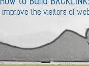 Build Backlinks Improve Visitors Website