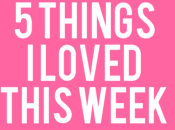 Things This Week