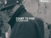 “Count Five” (feat. Phonte Gwen Bunn)