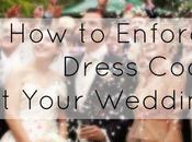 Allie: Ensuring Proper Dress Code Wedding