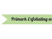 Primark Exfoliating Wipes Review