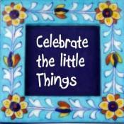 Celebrate Small Things Life