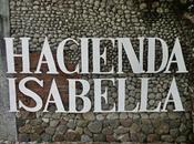 Weekend Getaway Hacienda Isabella