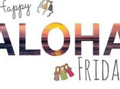 Happy Aloha Friday Blog LIVE!