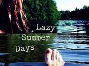 Letting Lazy Summer Days