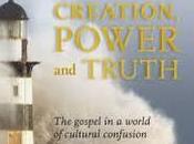 Creation, Power Truth