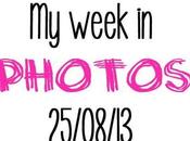 Week Photos 25/08/13