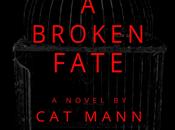 Book Blitz: Release Broken Fate Beautiful Mann