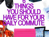 Things Need Your Daily Commute