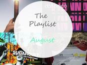 Playlist: August