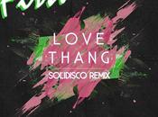 First Choice "Love Thang" (Solidisco Remix)