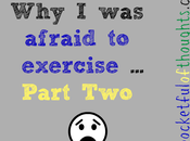 BECAME Afraid #Exercise. Part Two.