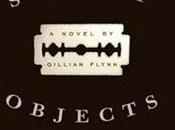 Review–Sharp Objects Gillian Flynn