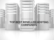 List Best Reseller Hosting Companies 2021 With Reviews