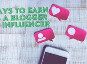 Ways Earn Blogger Influencer