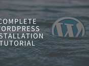 Install WordPress Complete Installation Tutorial