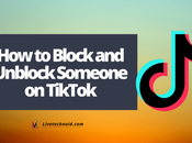 Block Unblock Someone TikTok