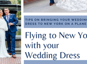 Flying York with Your Wedding Dress