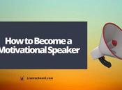 Become Motivational Speaker