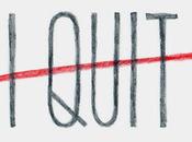 Should Quit Your Job?