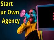 Start Your Agency