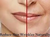 Reduce Skin Wrinkles Naturally: Look Younger Secrets